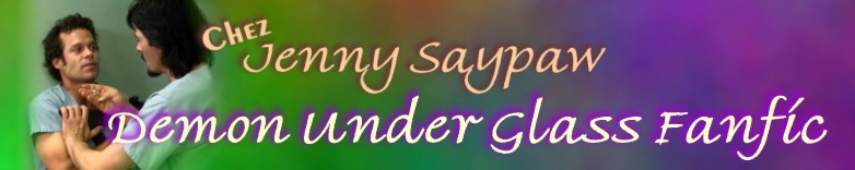 [Jenny Saypaw's Demon Under Glass Fanfic header]